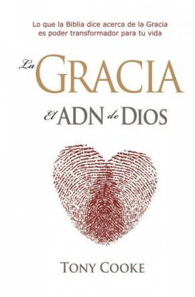 La Gracia el ADN de Dios