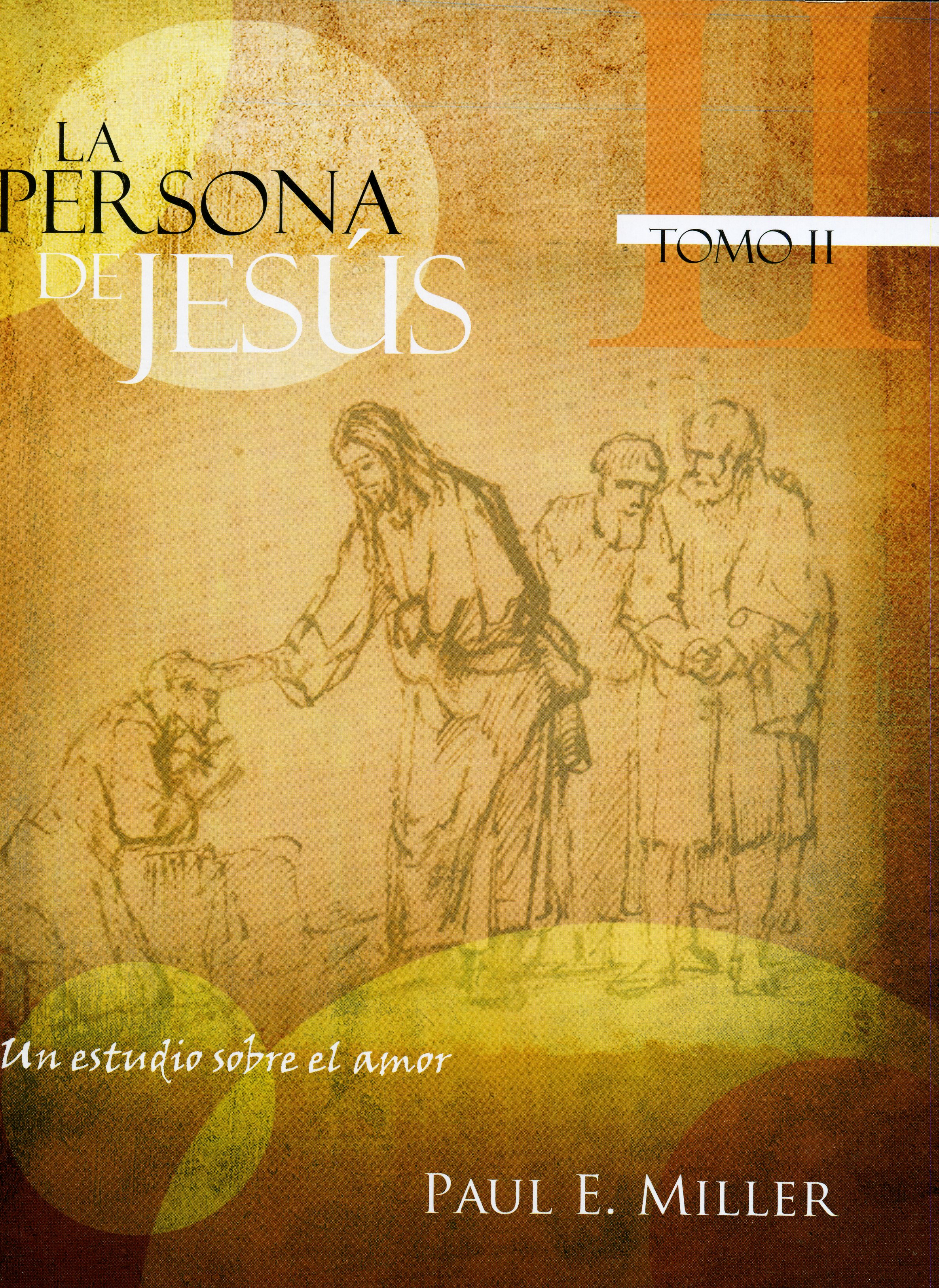 La persona de Jesús Tomo II