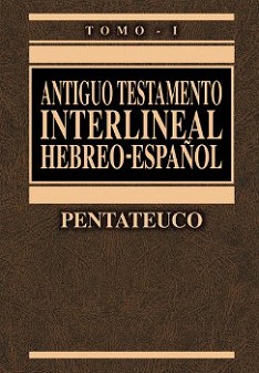 Antiguo Testamento Interlineal Hebreo-Español