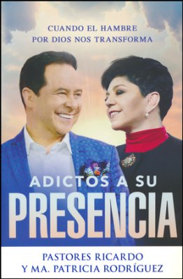 Adictos A Su Presencia