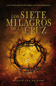 Los Siete Milagros De La Cruz