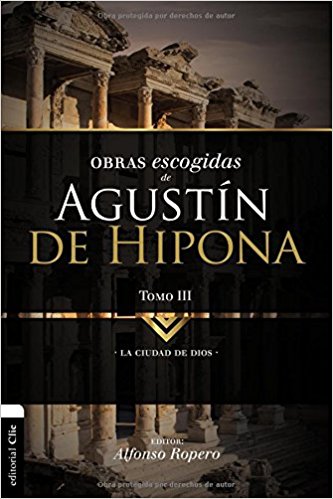 Obras Escogidas De Agustin Hipona Tomo 3