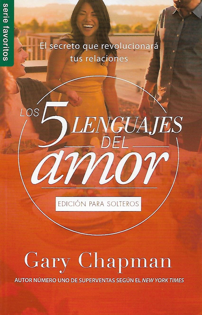 Cinco Lenguajes Del Amor Para Solteros