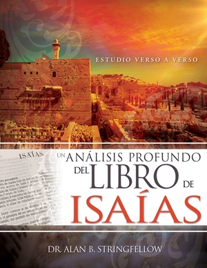 Un Analisis Profundo Del Libro De Isaias