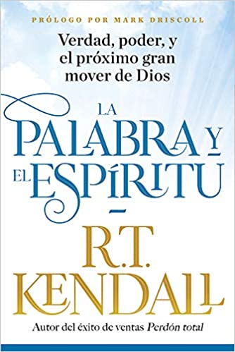 La Palabra Y El Espíritu
