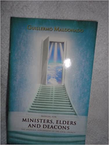Manual Para Ministros, Ancianos Y Diáconos