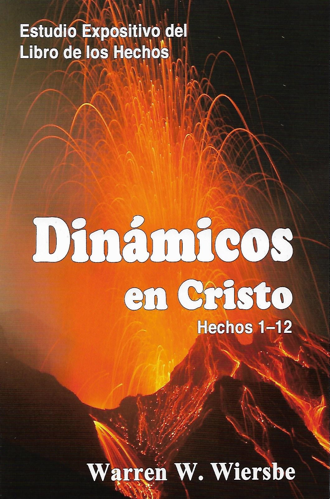 Dinámicos En Cristo-Hechos 1-12