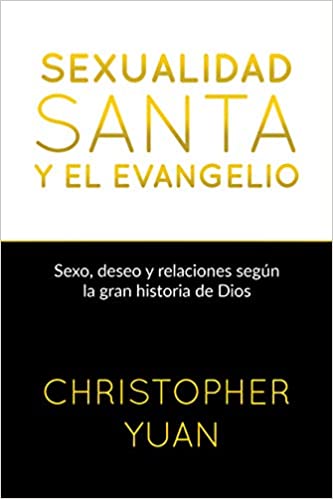 Sexualidad Santa y El Evangelio