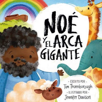 Noé y El Arca Gigante