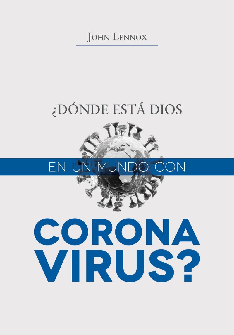 A Dónde Está Dios En Un Mundo Con Coronavirus