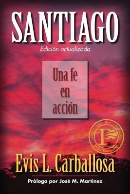 Santiago: Una Fe En Acción