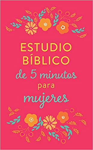 Estudio Bíblico De 5 Minutos Para Mujeres