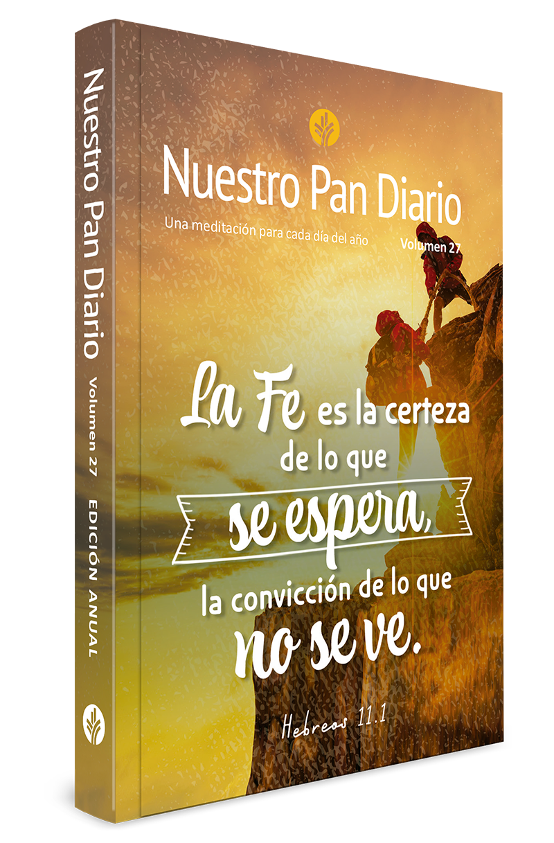Nuestro Pan Diario 2023 vol 27 Fe Nuestro Pan Diario (9781680437591