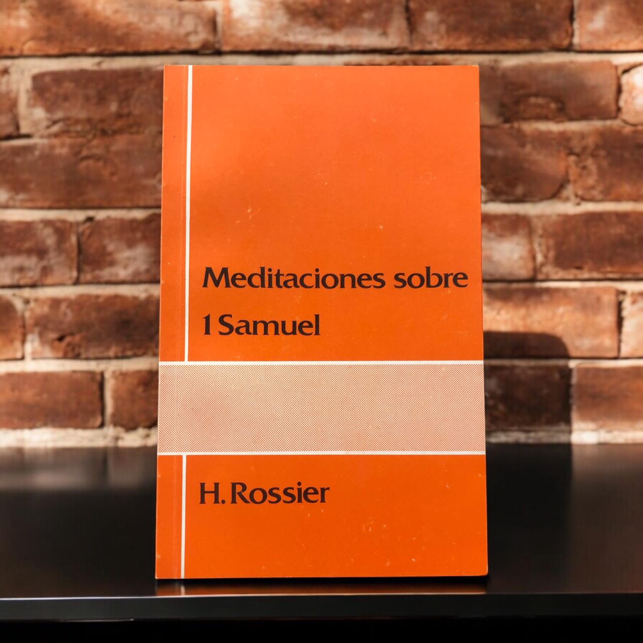 Meditaciones sobre 1 Samuel