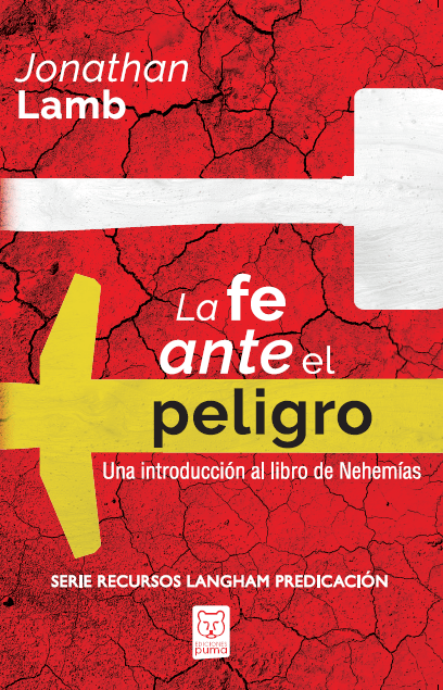 La Fe Ante El Peligro