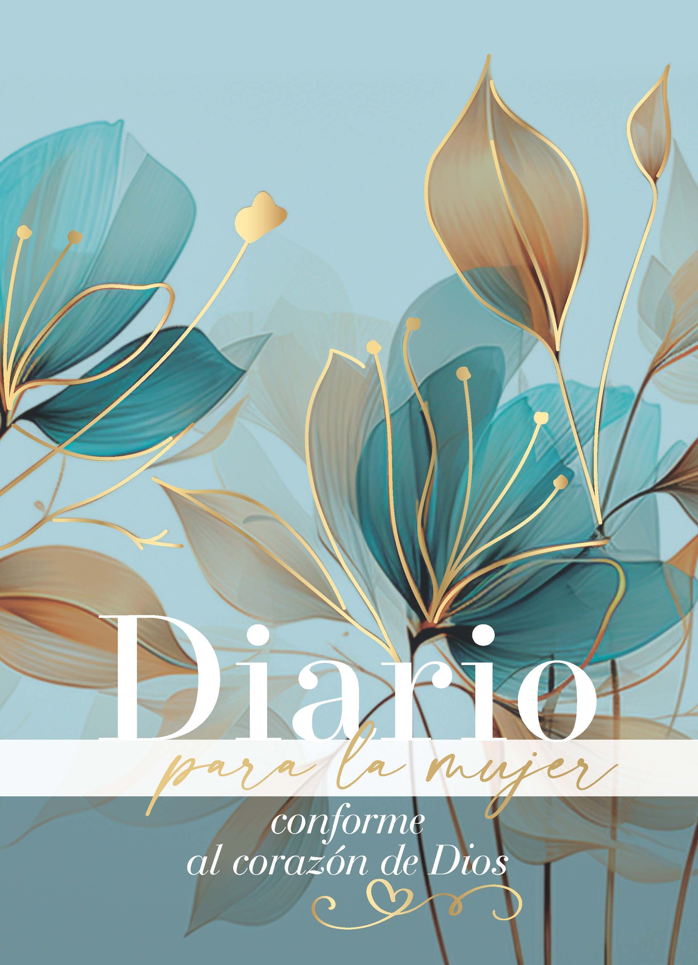 Diario Para la Mujer Conforme al Corazón de Dios