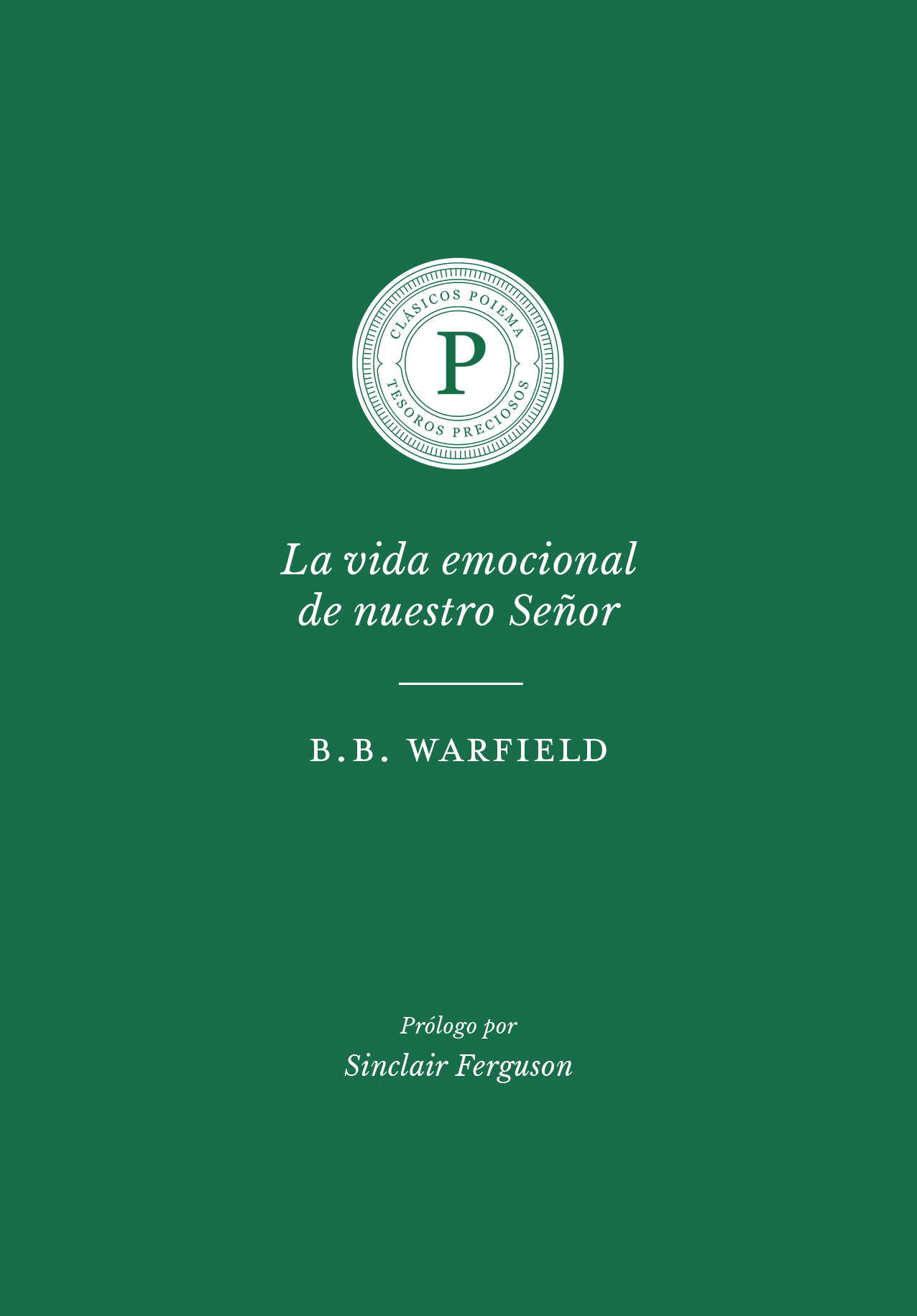 La Vida Emocional de Nuestro Señor