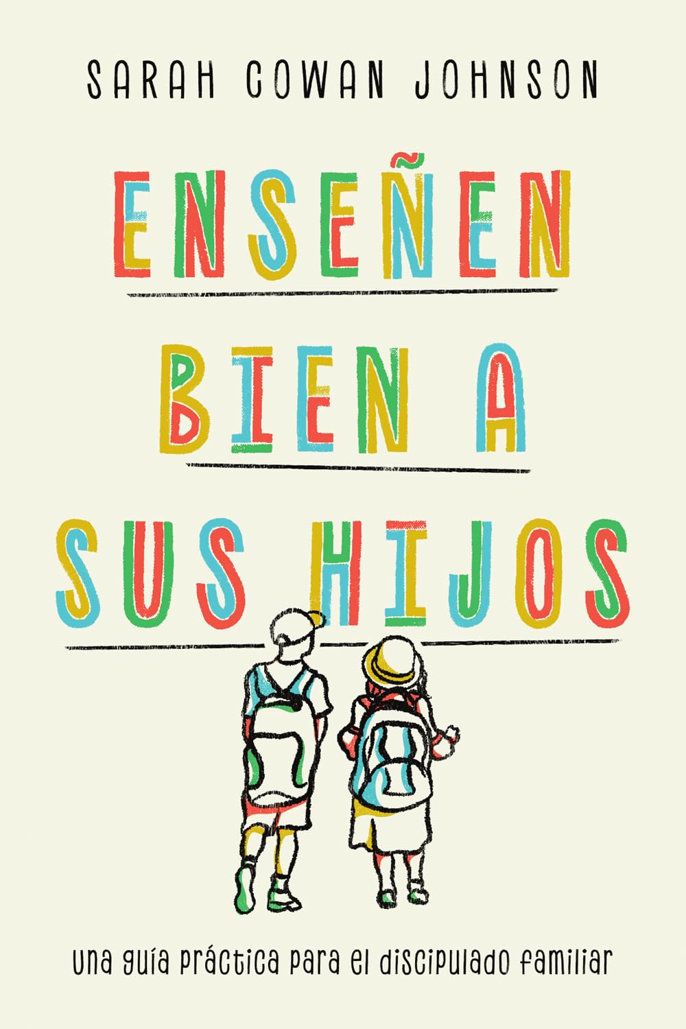 Enseñen Bien a sus Hijos
