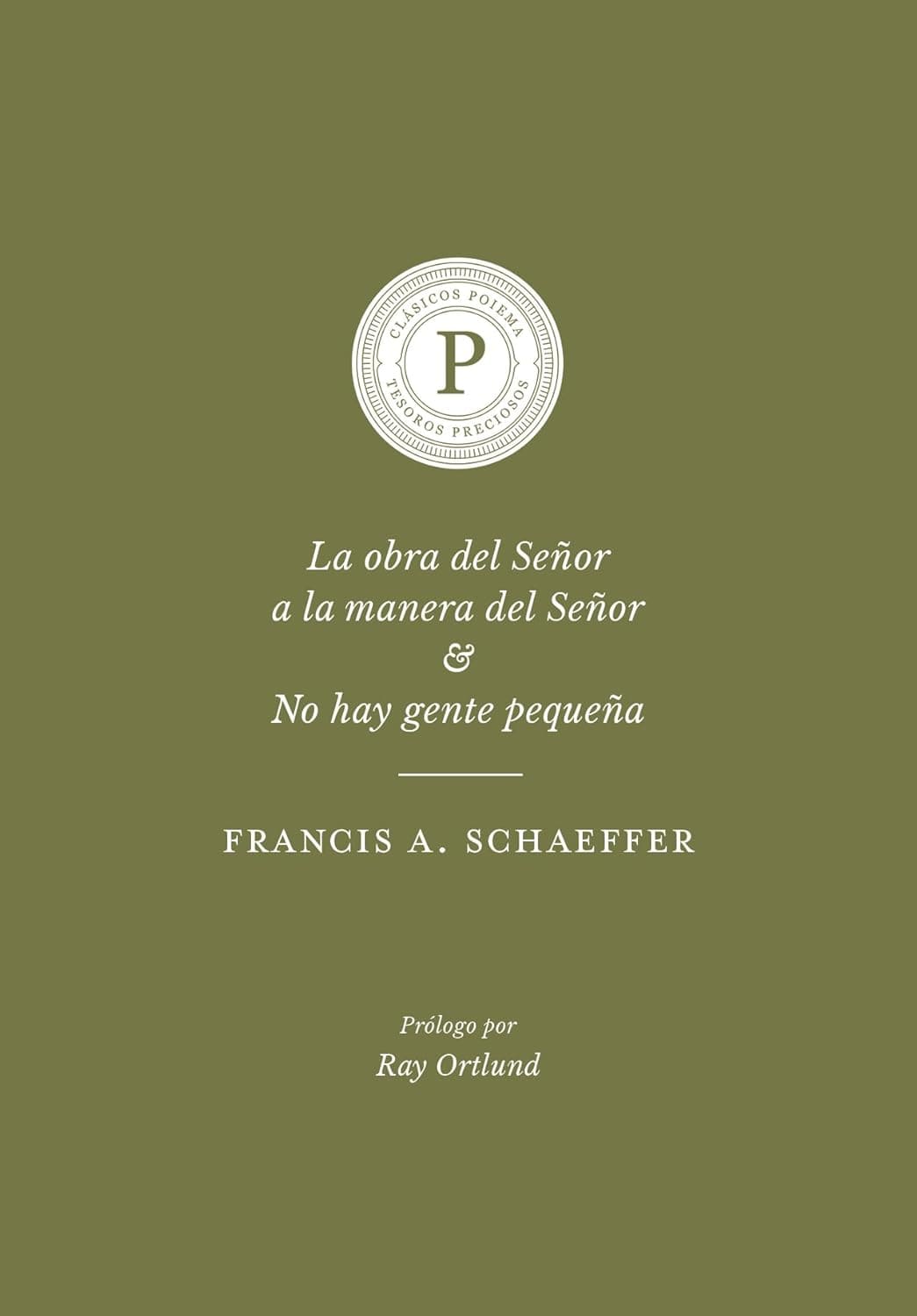 La Obra del Señor a la manera del Señor