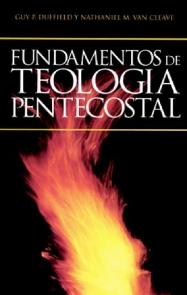 Fundamentos De Teologia Pentecostal