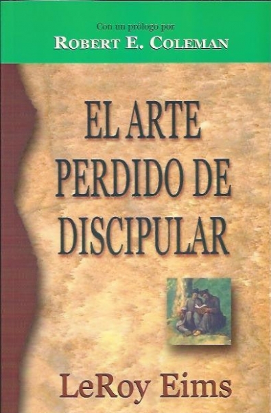 Arte Perdido De Discipular