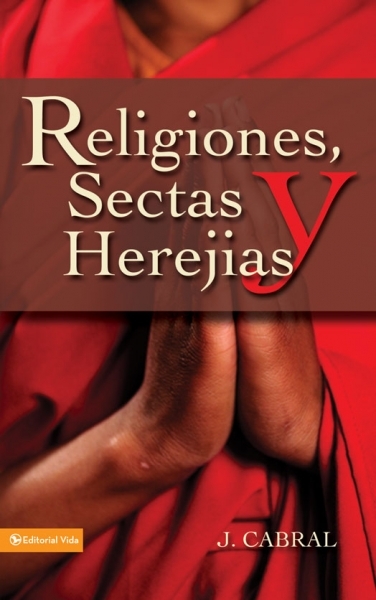Religiones, Sectas Y Herejias