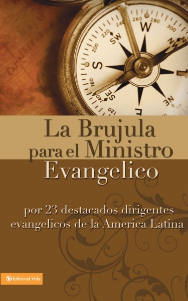 La Brújula Para El Ministro Evangélico