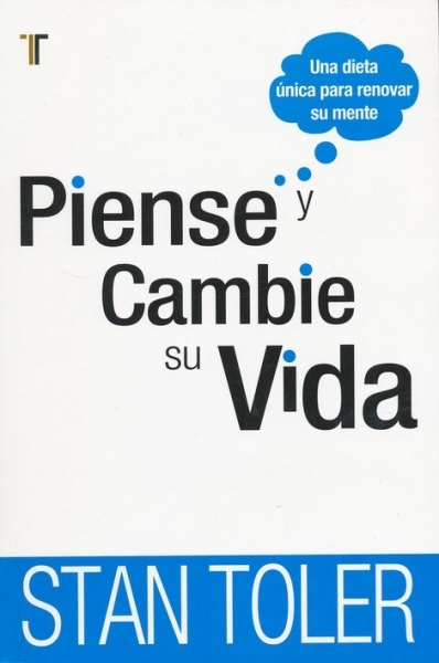 Piense Y Cambie Su Vida