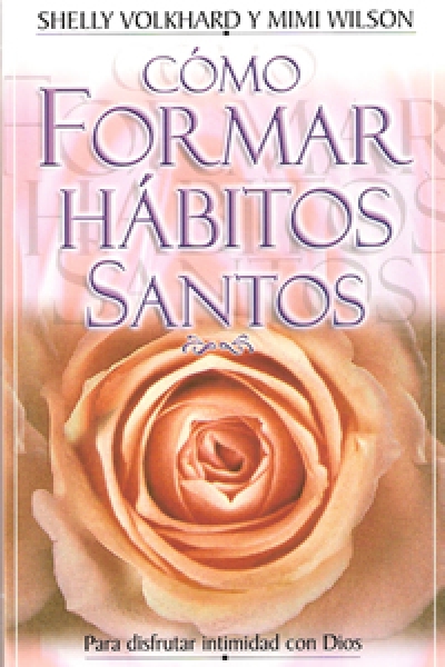 Como Formar Hábitos Santos