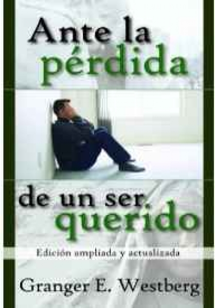 Ante La Perdida De Un Ser Querido