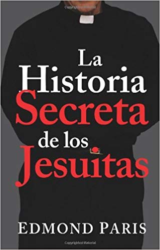 La Historia Secreta de los Jesuítas