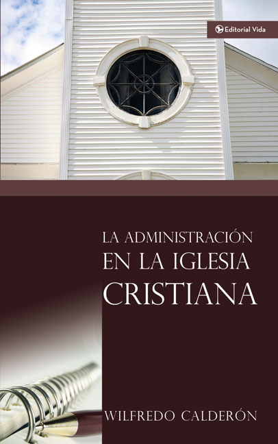 La Administración de la Iglesia Cristiana